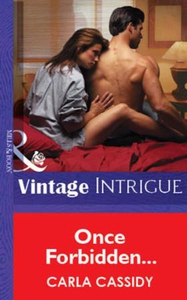 Once Forbidden... (ebok) av Carla Cassidy