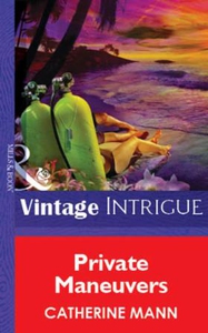 Private Maneuvers (ebok) av Catherine Mann