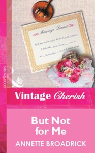 But Not For Me (ebok) av Annette Broadrick