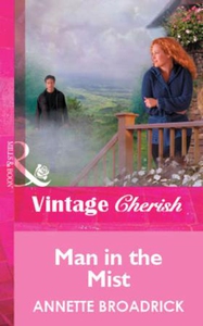 Man In The Mist (ebok) av Annette Broadrick