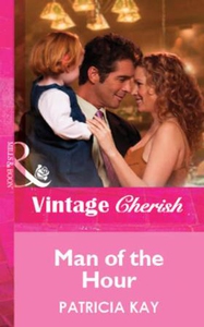 Man of the Hour (ebok) av Patricia Kay