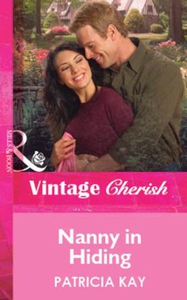 Nanny in Hiding (ebok) av Patricia Kay