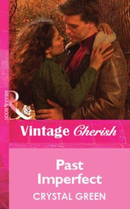 Past Imperfect (ebok) av Crystal Green