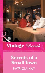 Secrets of a Small Town (ebok) av Patricia Ka