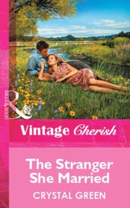 The Stranger She Married (ebok) av Crystal Gr