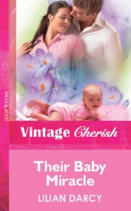 Their Baby Miracle (ebok) av Lilian Darcy