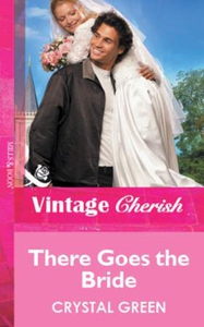 There Goes the Bride (ebok) av Crystal Green