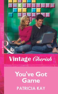You've Got Game (ebok) av Patricia Kay