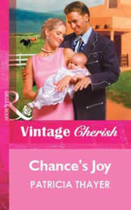 Chance's Joy (ebok) av Patricia Thayer