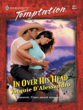 In Over His Head (ebok) av Jacquie D'Alessand