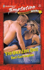You only love once (ebok) av Tori Carrington