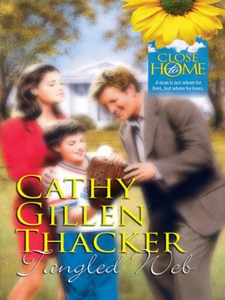 Tangled web (ebok) av Cathy Gillen Thacker