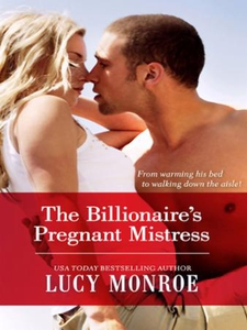 The Billionaire's Pregnant Mistress (ebok) av