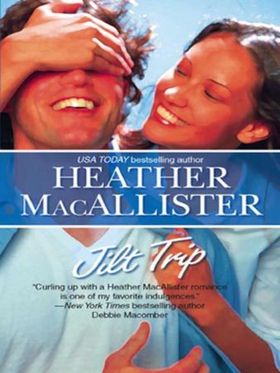 Jilt Trip (ebok) av Heather MacAllister