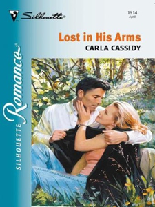 Lost In His Arms (ebok) av Carla Cassidy
