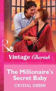 The Millionaire's Secret Baby (ebok) av Cryst