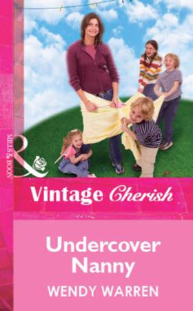 Undercover Nanny (ebok) av Wendy Warren