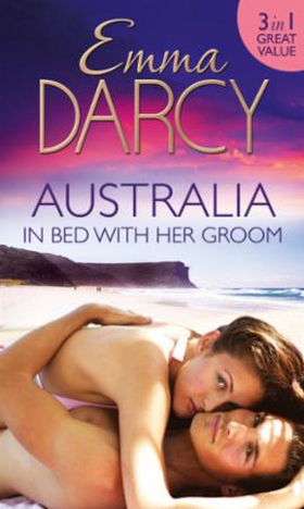 Australia: In Bed with Her Groom (ebok) av Em