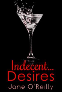 Indecent...Desires (ebok) av Jane O'Reilly