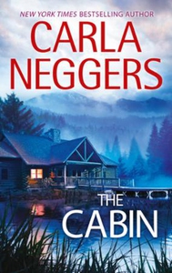 The Cabin (ebok) av Carla Neggers