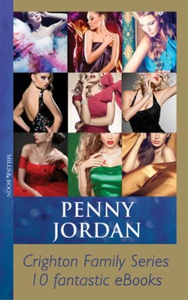 Penny Jordan's Crighton Family Series (ebok)