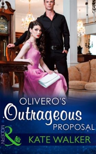 Olivero's Outrageous Proposal (ebok) av Kate