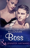 Tempted by Her Billionaire Boss