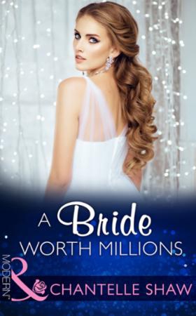 A Bride Worth Millions (ebok) av Chantelle Sh
