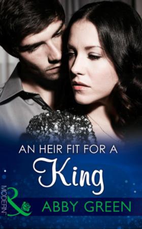 An Heir Fit For A King (ebok) av Abby Green, 