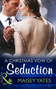 A christmas vow of seduction (ebok) av Maisey