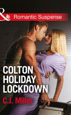 Colton Holiday Lockdown (ebok) av C.J. Miller