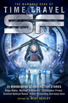 The Mammoth Book of Time Travel SF (ebok) av Mike Ashley