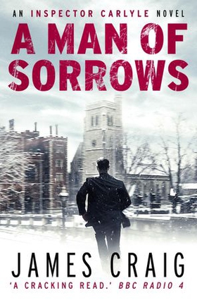 A Man of Sorrows (ebok) av James Craig