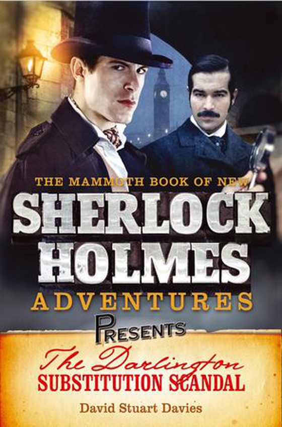 Mammoth Books presents The Darlington Substitution Scandal