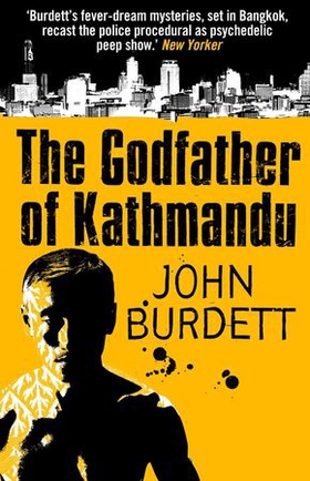 Godfather Of Kathmandu (ebok) av John Burdett