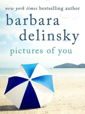 Pictures of You (ebok) av Barbara Delinsky