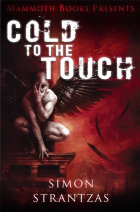 Mammoth Books presents Cold to the Touch (ebok) av Simon Strantzas