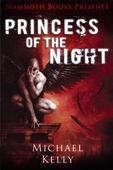 Mammoth Books presents Princess of the Night
