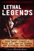 Mammoth Books presents Lethal Legends