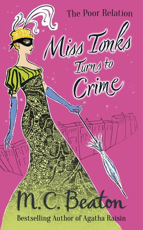 Miss Tonks Turns to Crime (ebok) av M.C. Beaton
