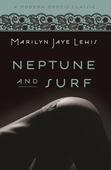 Neptune and Surf (Modern Erotic Classics)