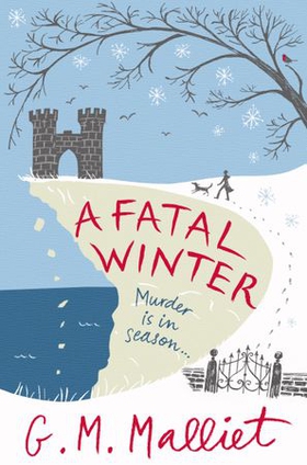 A Fatal Winter (ebok) av G.M. Malliet