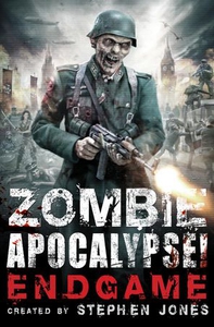 Zombie Apocalypse! Endgame (ebok) av Stephen