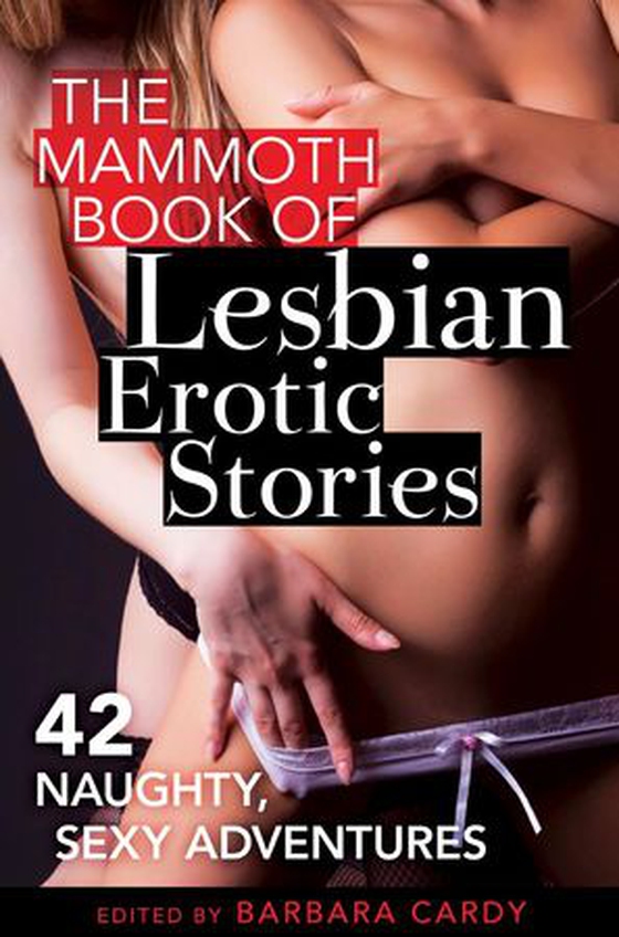 The Mammoth Book of Lesbian Erotic Stories