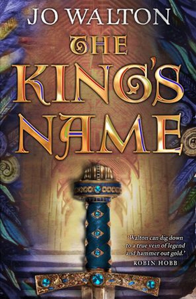 The King's Name (ebok) av Jo Walton