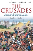 A Brief History of the Crusades