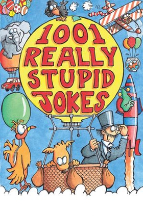 1001 Really Stupid Jokes (ebok) av Mike Phillips