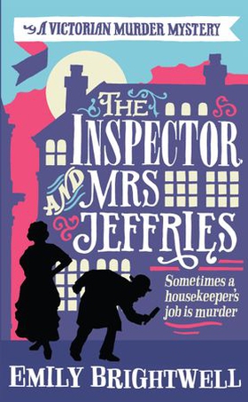 The Inspector and Mrs Jeffries (ebok) av Emily Brightwell