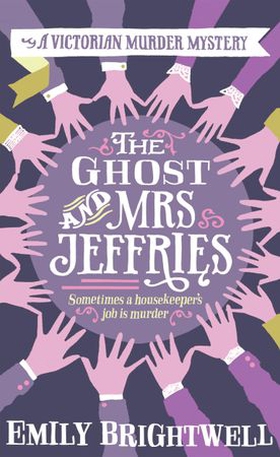 The Ghost and Mrs Jeffries (ebok) av Emily Brightwell