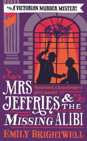 Mrs Jeffries And The Missing Alibi (ebok) av Emily Brightwell